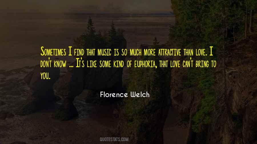 Florence Welch Quotes #1281479