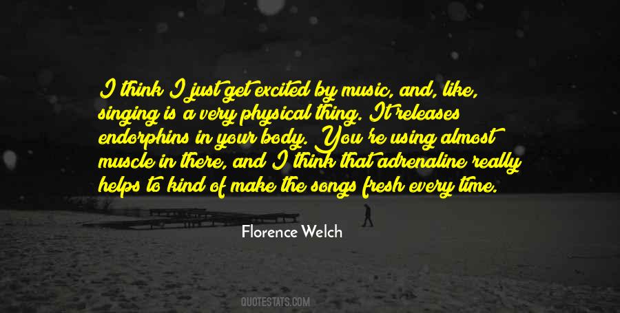 Florence Welch Quotes #1295075