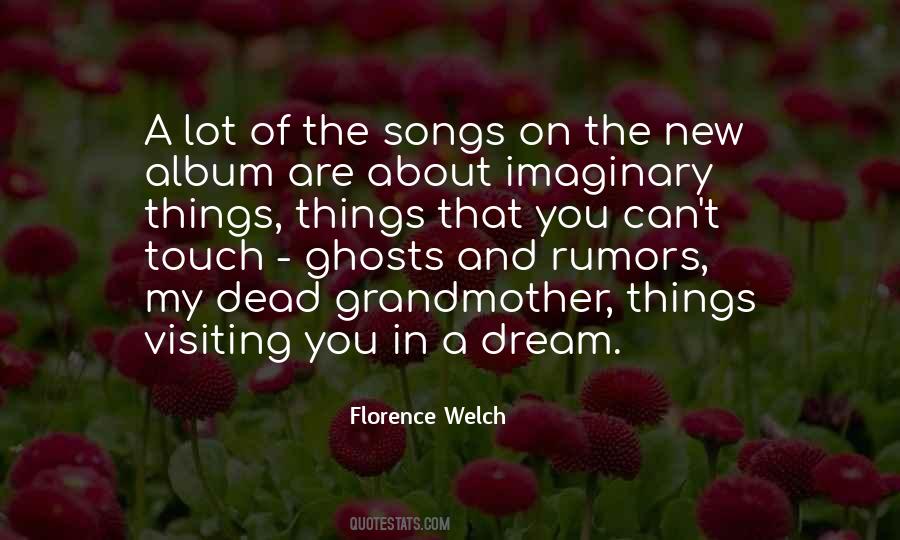 Florence Welch Quotes #1433182