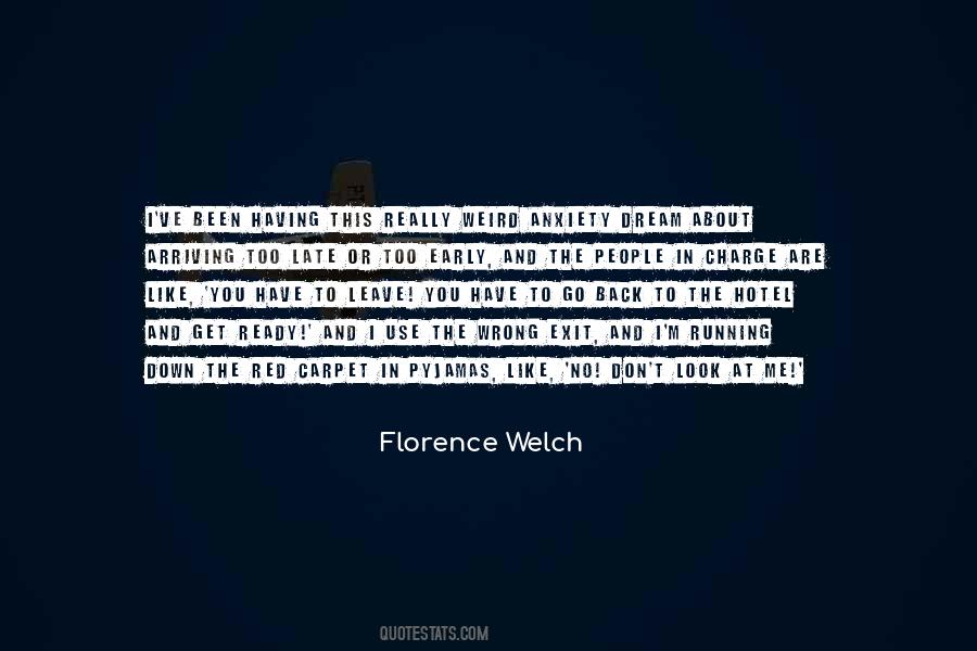 Florence Welch Quotes #16948