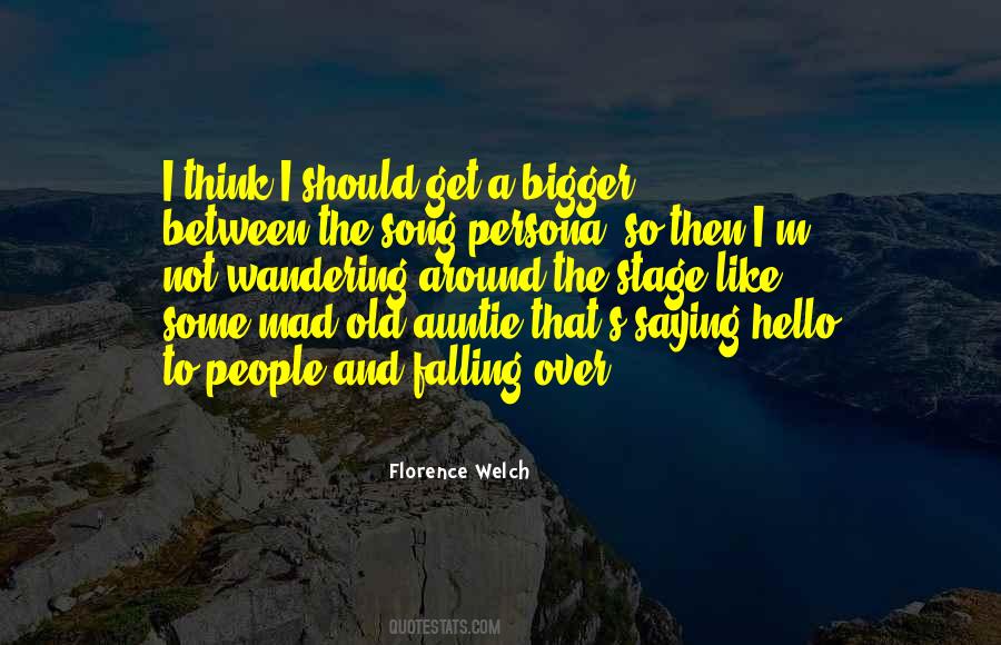 Florence Welch Quotes #486729