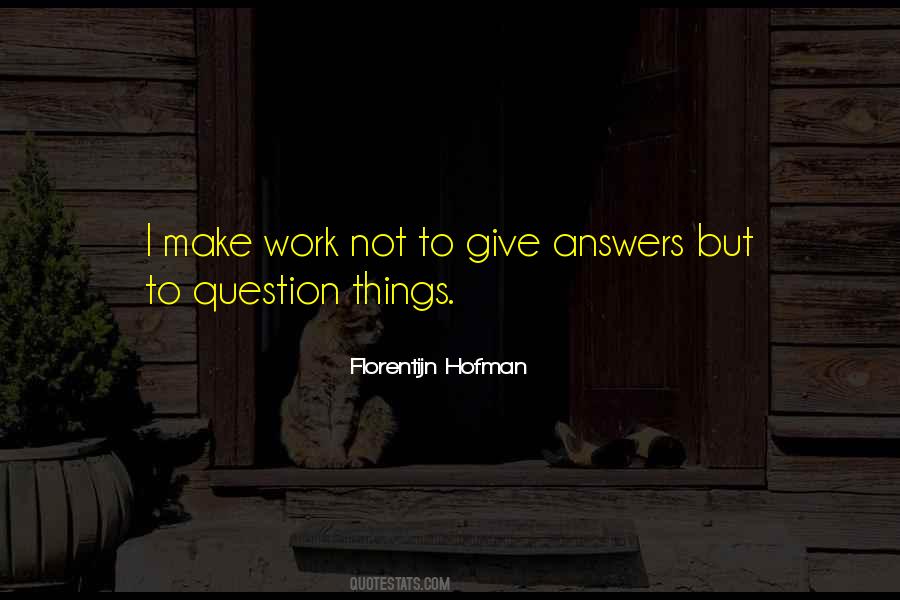 Florentijn Hofman Quotes #1243294