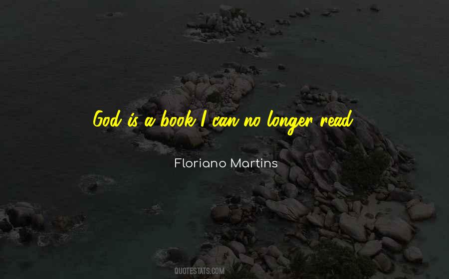 Floriano Martins Quotes #122983