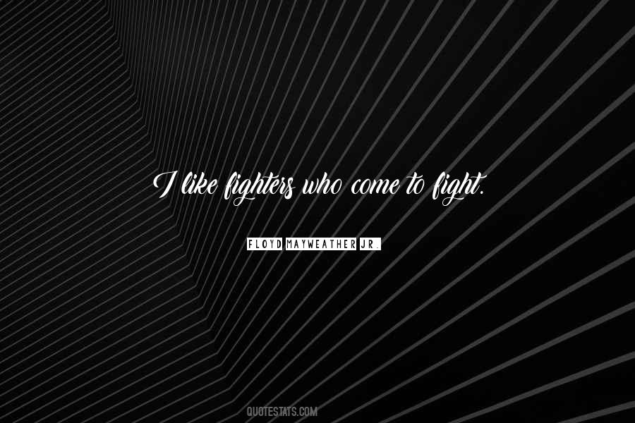 Floyd Mayweather Jr Quotes #354068