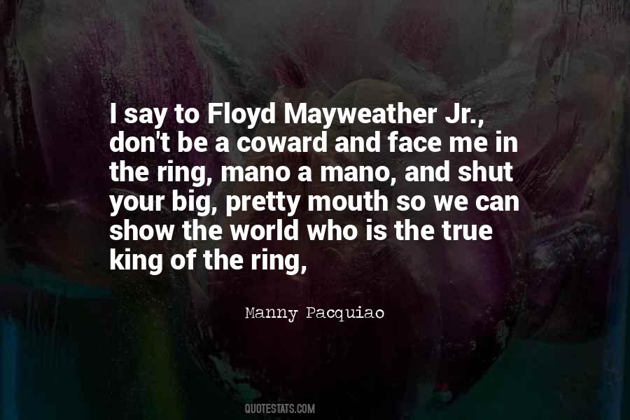 Floyd Mayweather Jr Quotes #600974