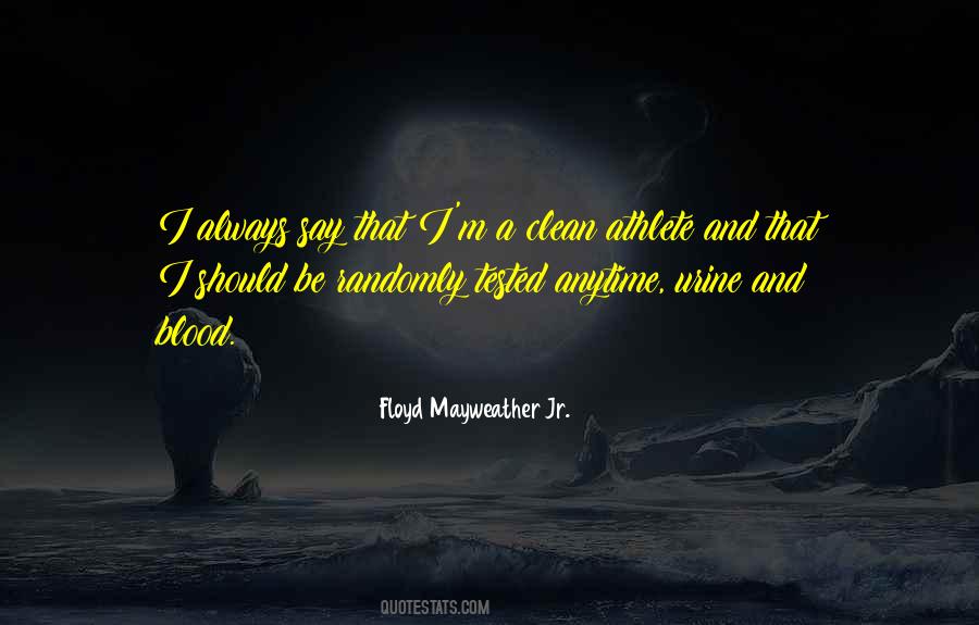 Floyd Mayweather Jr Quotes #900285