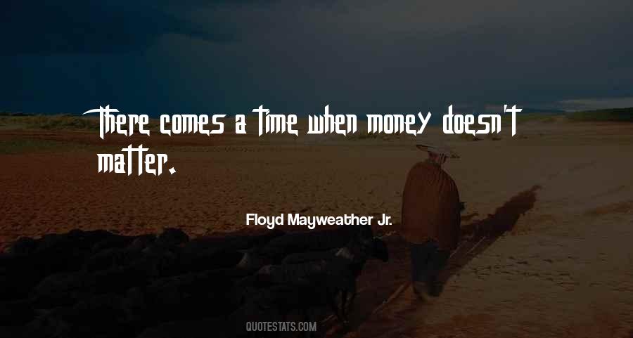 Floyd Mayweather Jr Quotes #938034