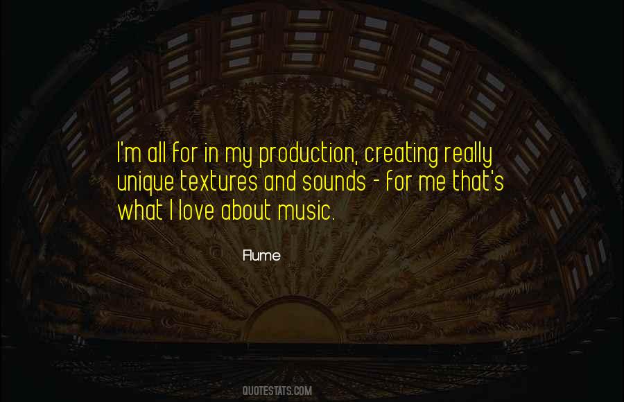 Flume Quotes #319586