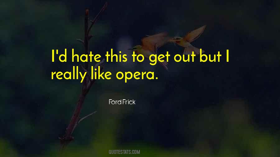 Ford Frick Quotes #734976