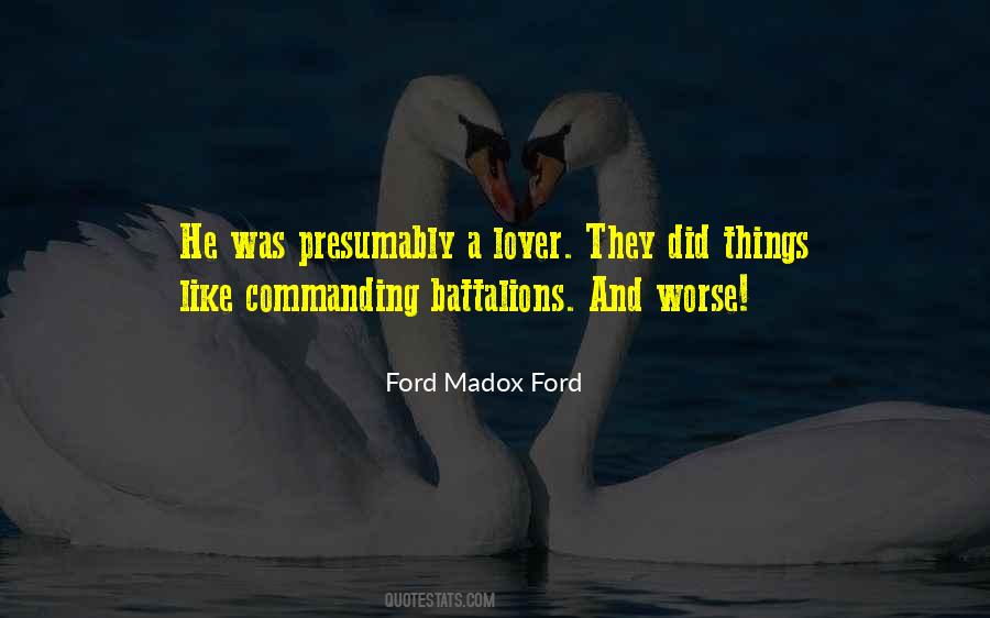 Ford Madox Ford Quotes #852471