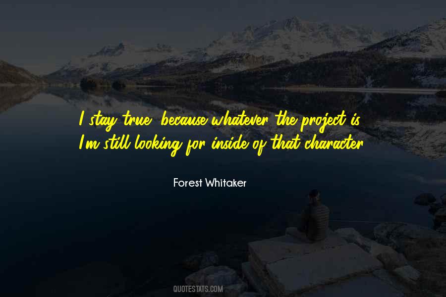 Forest Whitaker Quotes #1305676