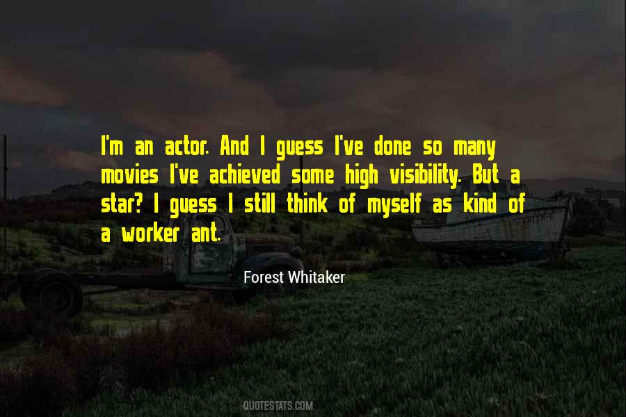 Forest Whitaker Quotes #1791620