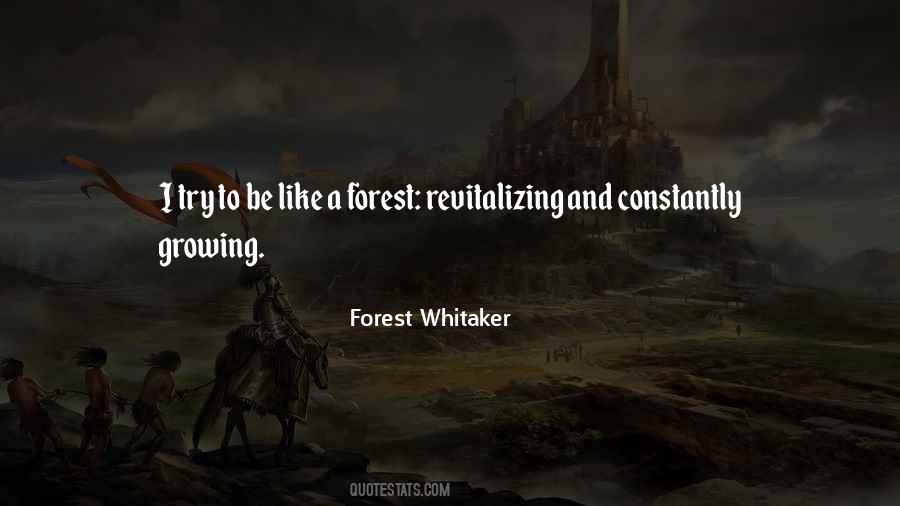 Forest Whitaker Quotes #484383