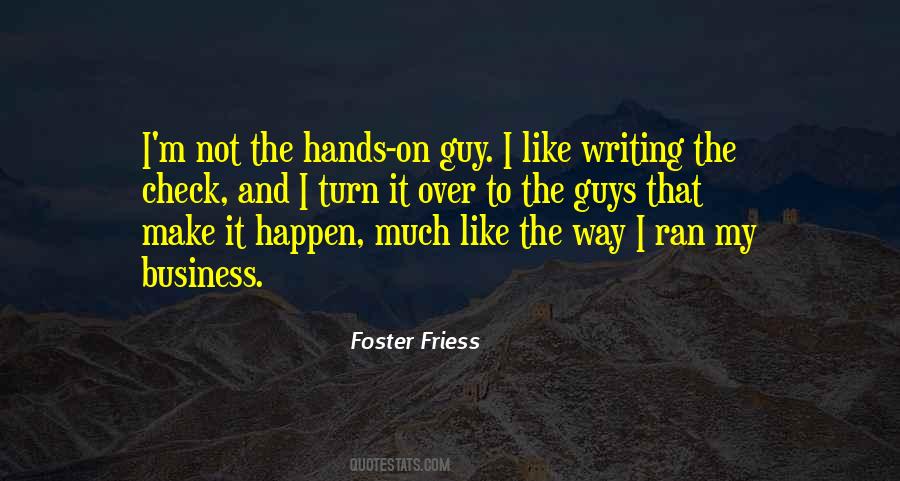 Foster Friess Quotes #206298