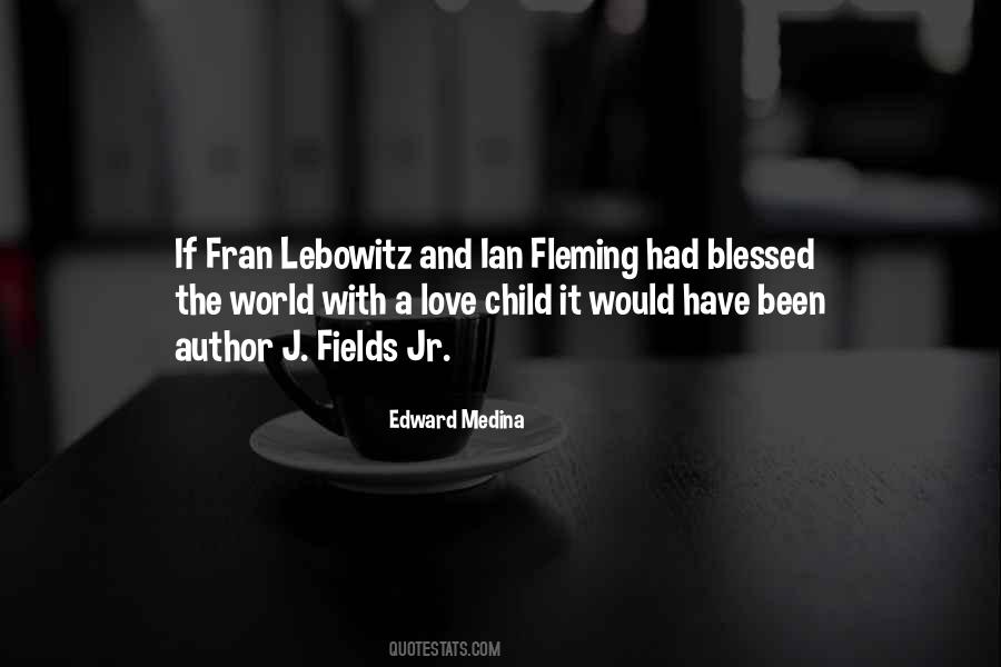 Fran Lebowitz Quotes #1623947