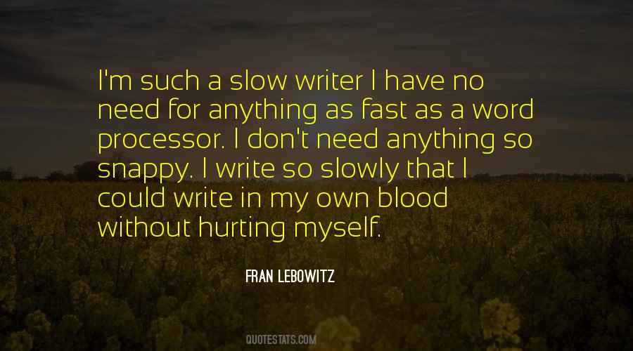 Fran Lebowitz Quotes #38190