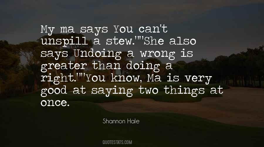 Quotes About Doing Two Things At Once #1676909