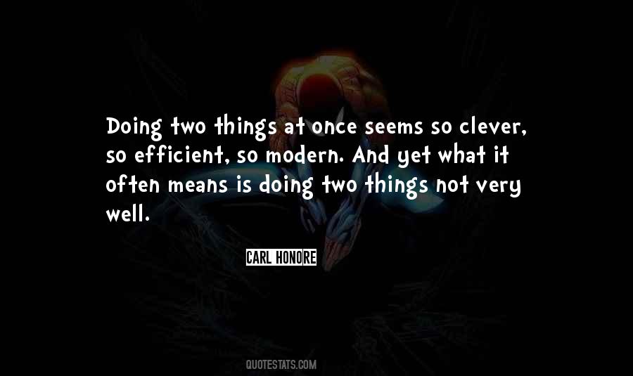 Quotes About Doing Two Things At Once #897069
