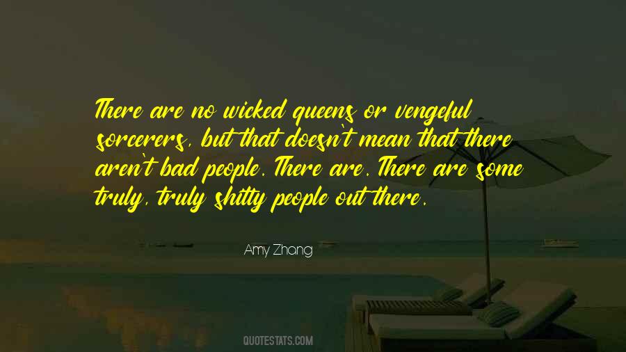 Quotes About Bad People #1038279