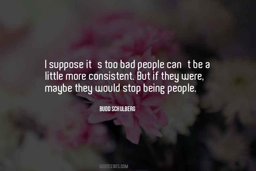 Quotes About Bad People #1065968