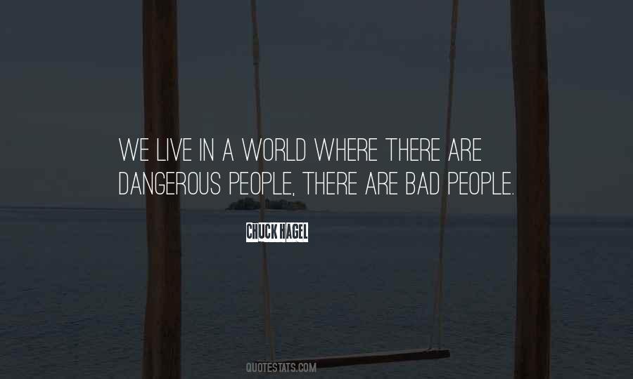 Quotes About Bad People #1243914