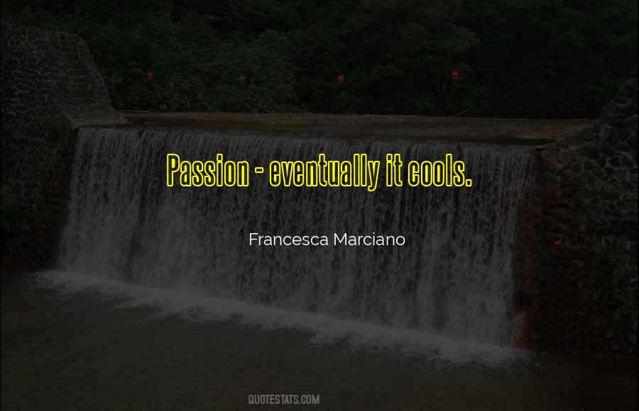 Francesca Marciano Quotes #1567017