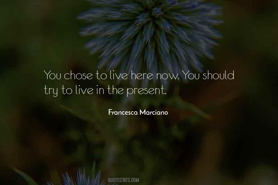 Francesca Marciano Quotes #840932