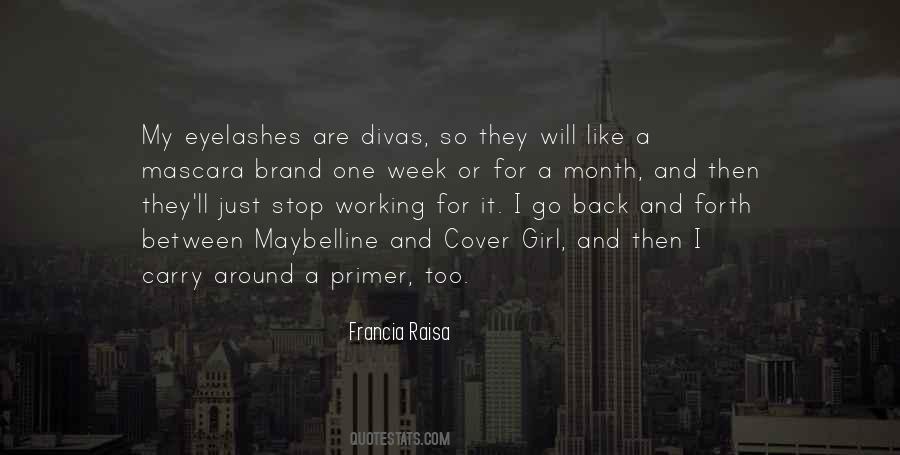Francia Raisa Quotes #999118