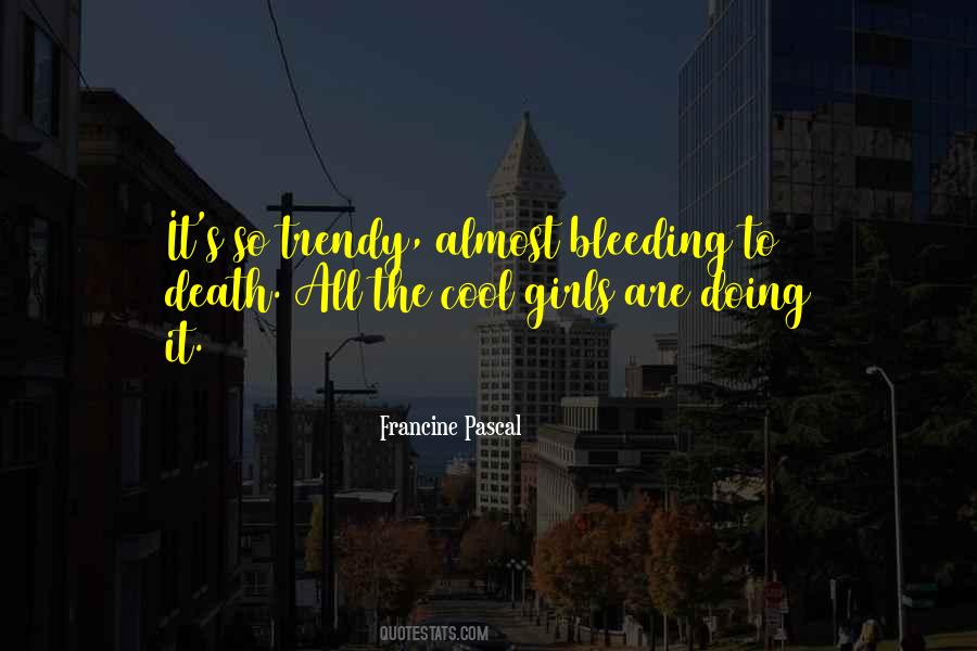 Francine Pascal Quotes #1658252