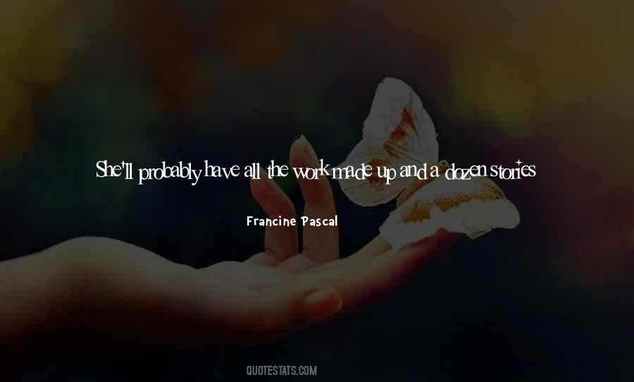 Francine Pascal Quotes #187699