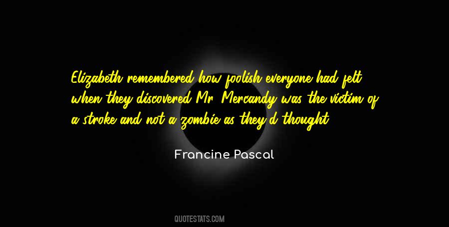 Francine Pascal Quotes #662610