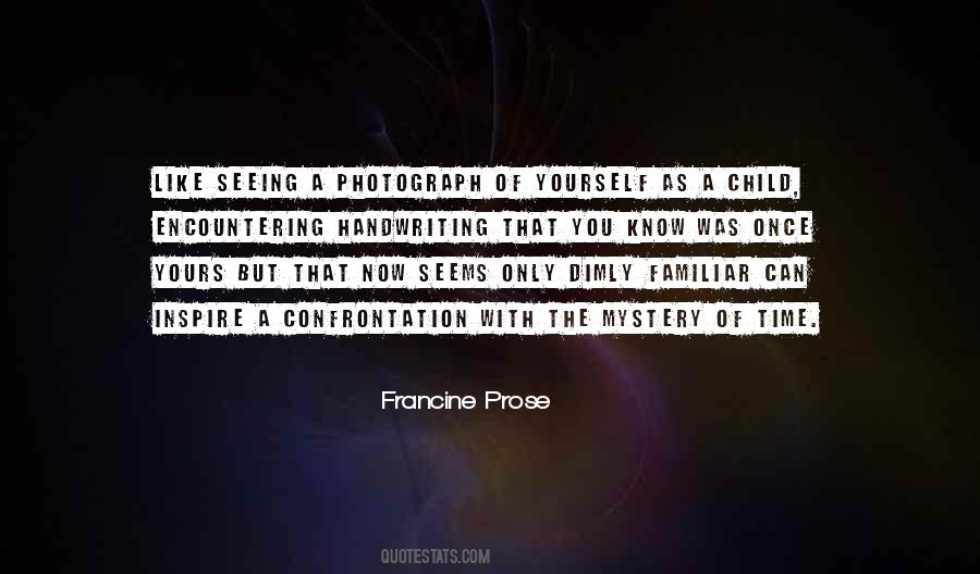 Francine Prose Quotes #1591532