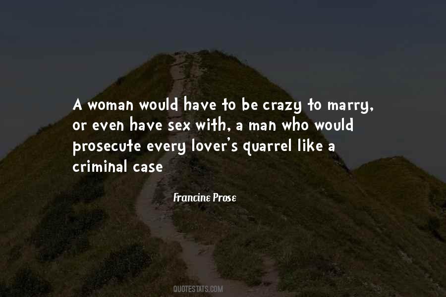 Francine Prose Quotes #1771068