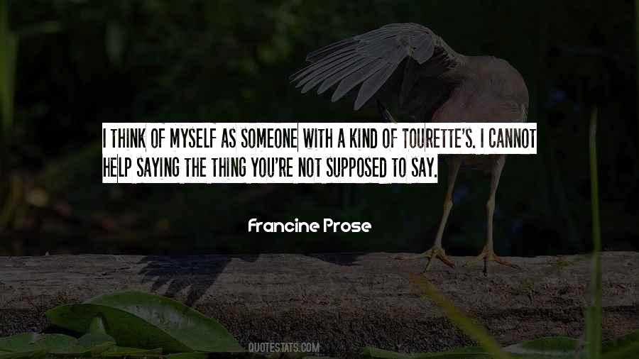 Francine Prose Quotes #849144