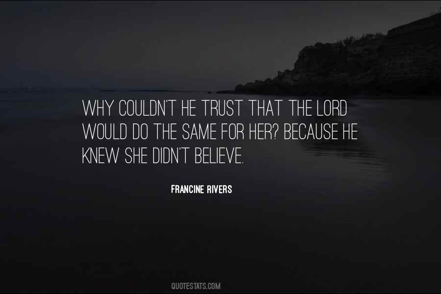 Francine Rivers Quotes #294895