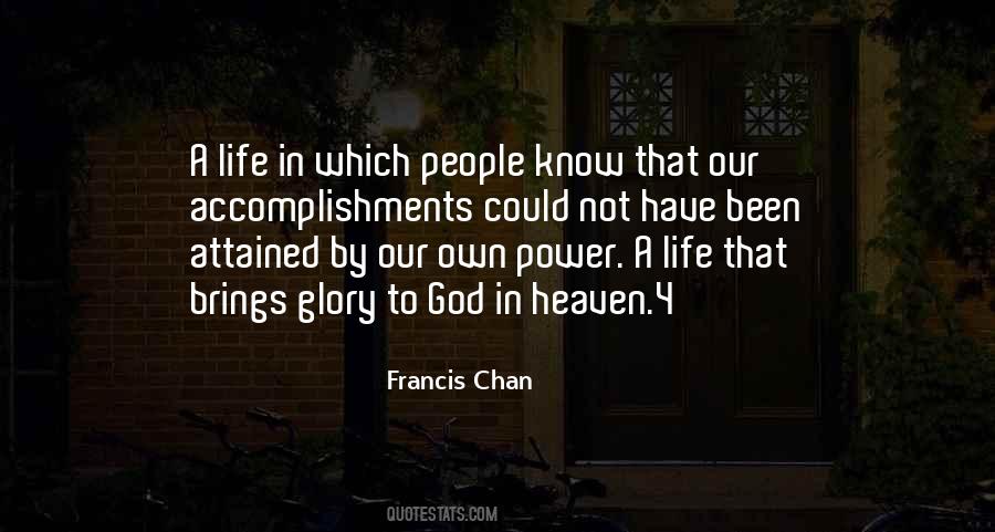 Francis Chan Quotes #168623