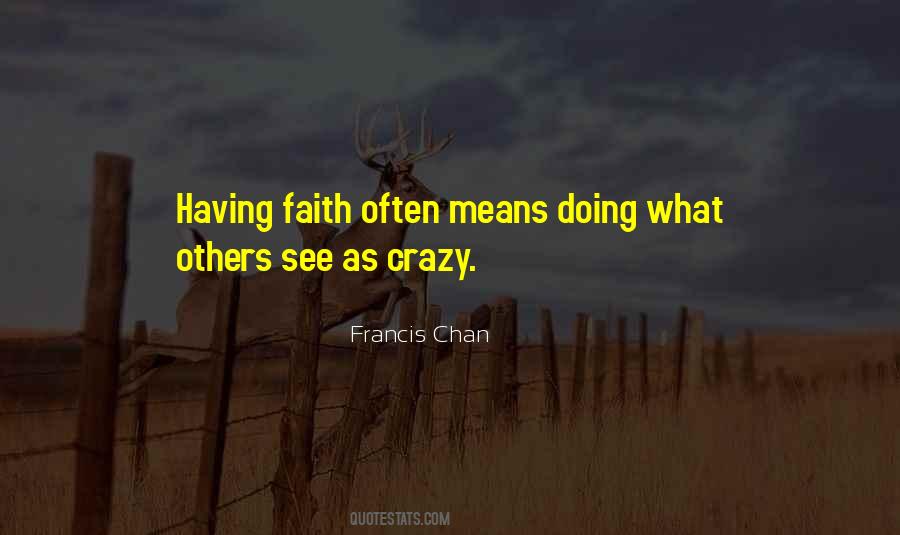 Francis Chan Quotes #24496