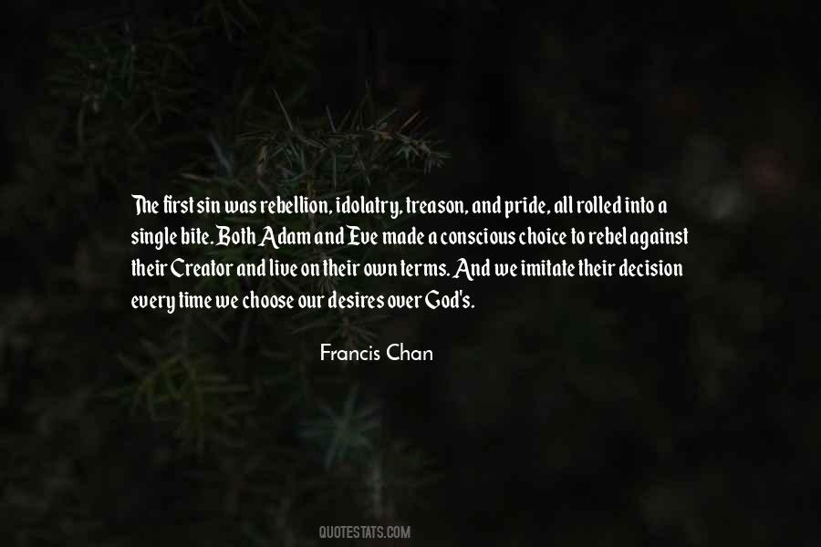 Francis Chan Quotes #250531
