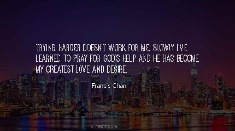 Francis Chan Quotes #279161