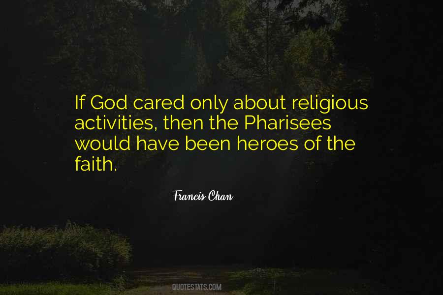 Francis Chan Quotes #291492