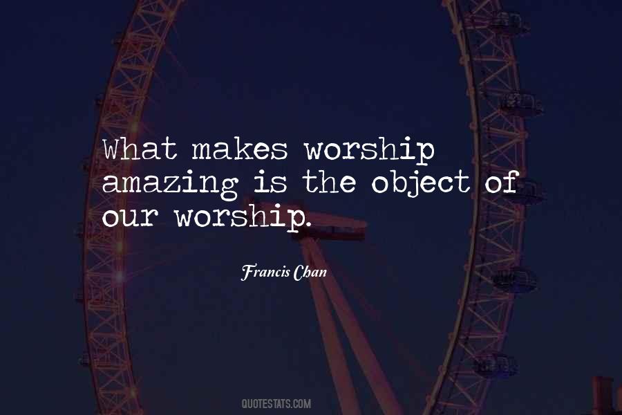 Francis Chan Quotes #328923