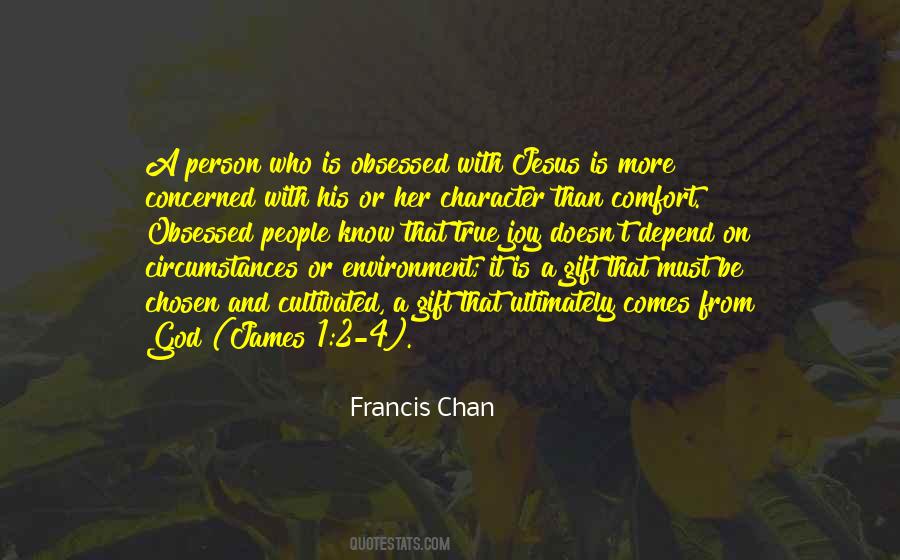 Francis Chan Quotes #410348