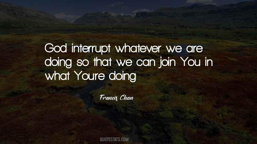 Francis Chan Quotes #67327