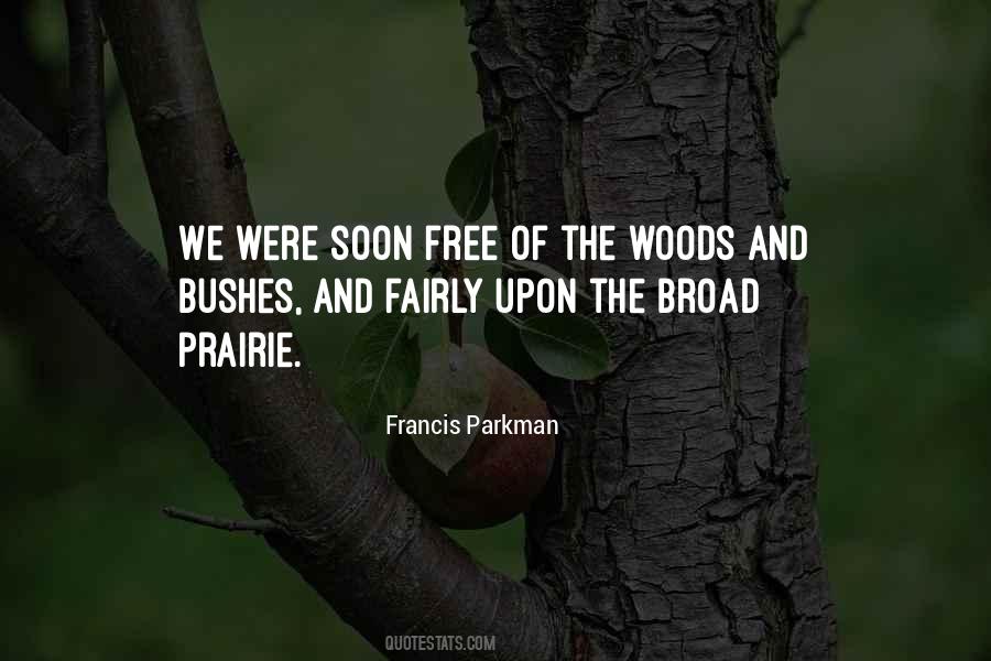 Francis Parkman Quotes #450139