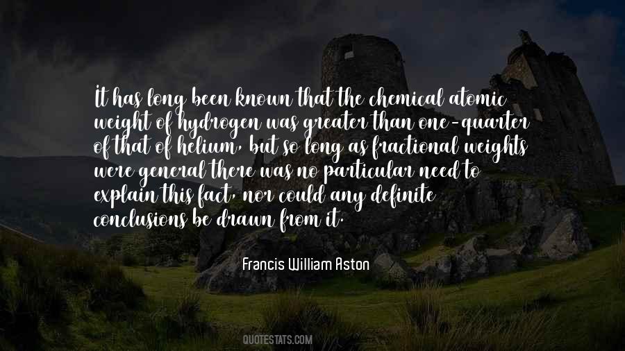 Francis William Aston Quotes #510480