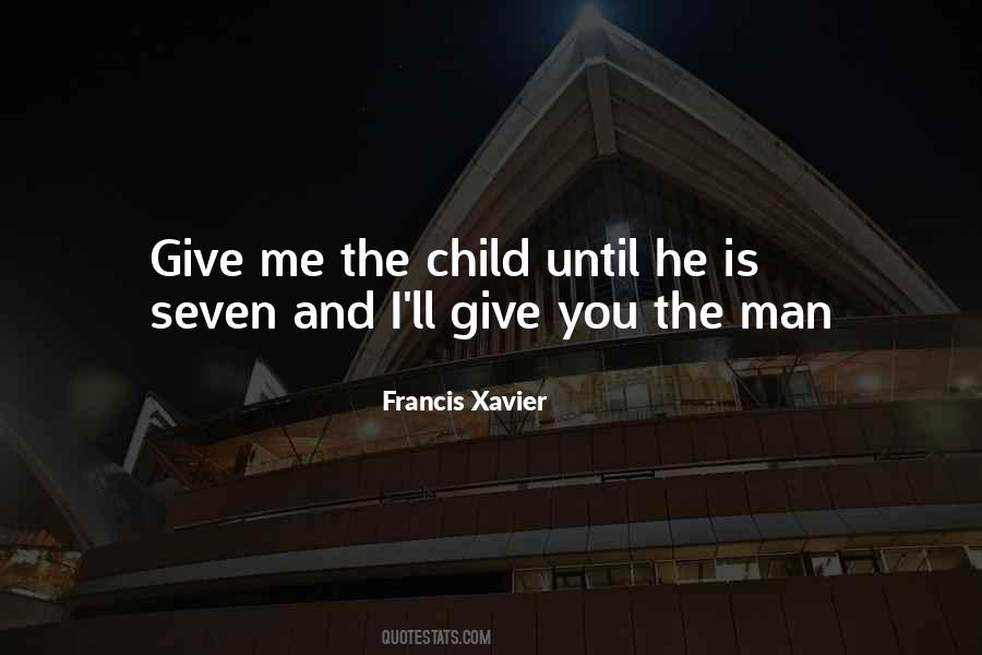 Francis Xavier Quotes #1665712