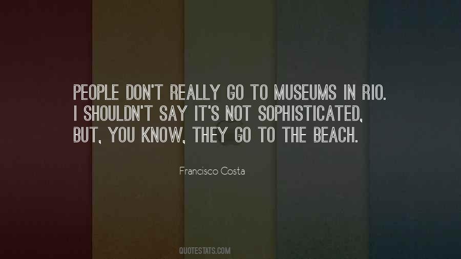 Francisco Costa Quotes #1053297