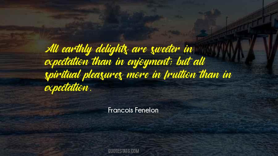 Francois Fenelon Quotes #735438