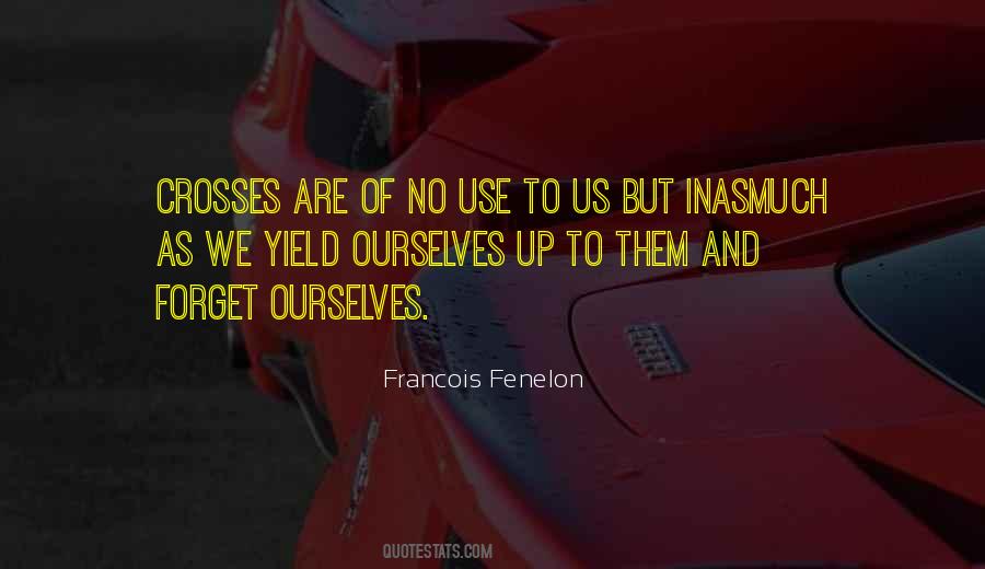 Francois Fenelon Quotes #88386