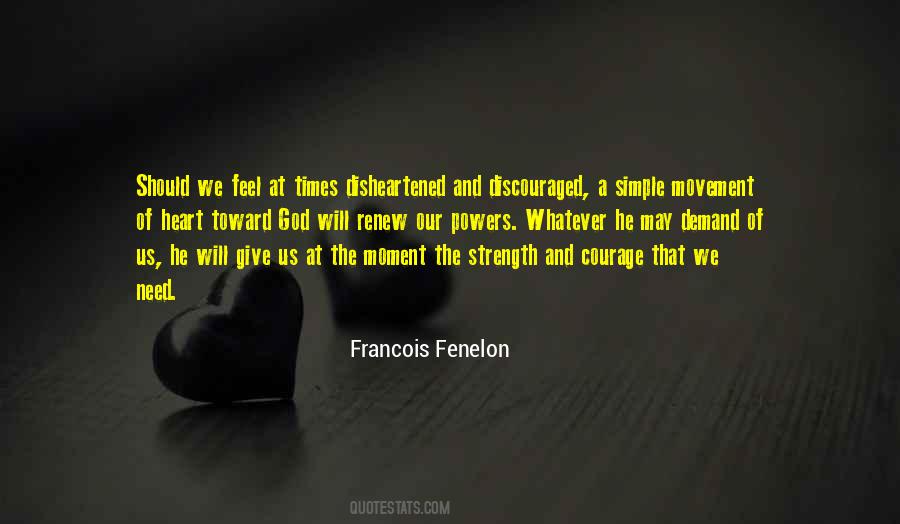 Francois Fenelon Quotes #949216